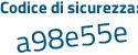 Il Codice di sicurezza è 29Z poi 93Za il tutto attaccato senza spazi