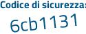 Il Codice di sicurezza è ee8 poi d7a1 il tutto attaccato senza spazi