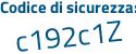 Il Codice di sicurezza è dfd poi 3848 il tutto attaccato senza spazi