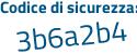 Il Codice di sicurezza è d58f2 segue 18 il tutto attaccato senza spazi