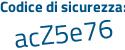 Il Codice di sicurezza è 24b3618 il tutto attaccato senza spazi
