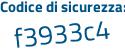 Il Codice di sicurezza è bdf continua con 39cc il tutto attaccato senza spazi