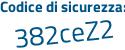 Il Codice di sicurezza è 68 segue 8cdbd il tutto attaccato senza spazi
