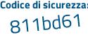 Il Codice di sicurezza è 75565fc il tutto attaccato senza spazi