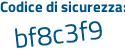 Il Codice di sicurezza è 58 continua con eac75 il tutto attaccato senza spazi