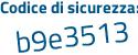 Il Codice di sicurezza è 2ZZ2c continua con bf il tutto attaccato senza spazi