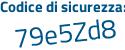 Il Codice di sicurezza è 8fd3 poi f91 il tutto attaccato senza spazi