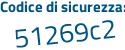 Il Codice di sicurezza è 5e19b49 il tutto attaccato senza spazi