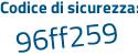 Il Codice di sicurezza è 2 continua con 5a286a il tutto attaccato senza spazi