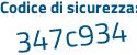 Il Codice di sicurezza è f734 continua con 898 il tutto attaccato senza spazi