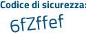 Il Codice di sicurezza è 82 continua con 29df6 il tutto attaccato senza spazi