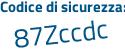 Il Codice di sicurezza è 756d poi a4b il tutto attaccato senza spazi