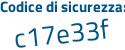 Il Codice di sicurezza è 58f7fd7 il tutto attaccato senza spazi