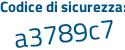 Il Codice di sicurezza è 2d88e segue d9 il tutto attaccato senza spazi