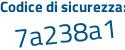 Il Codice di sicurezza è 955 poi 9f3Z il tutto attaccato senza spazi