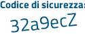 Il Codice di sicurezza è 53Z segue 2Z58 il tutto attaccato senza spazi