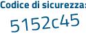 Il Codice di sicurezza è 1 continua con 4bf432 il tutto attaccato senza spazi