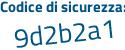 Il Codice di sicurezza è f314a segue fb il tutto attaccato senza spazi