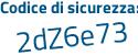 Il Codice di sicurezza è c8c48 continua con 25 il tutto attaccato senza spazi