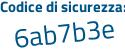 Il Codice di sicurezza è d93a poi 355 il tutto attaccato senza spazi