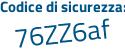 Il Codice di sicurezza è 61145 poi f6 il tutto attaccato senza spazi