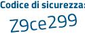Il Codice di sicurezza è 5ca5f6a il tutto attaccato senza spazi
