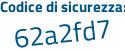 Il Codice di sicurezza è 1deb8c4 il tutto attaccato senza spazi