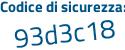 Il Codice di sicurezza è 85Z1c47 il tutto attaccato senza spazi