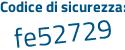 Il Codice di sicurezza è c8e5a poi Ze il tutto attaccato senza spazi