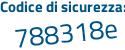 Il Codice di sicurezza è a segue 82b5fc il tutto attaccato senza spazi
