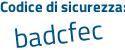 Il Codice di sicurezza è c poi 5c9Z22 il tutto attaccato senza spazi
