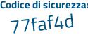 Il Codice di sicurezza è bZb27 continua con 36 il tutto attaccato senza spazi