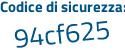 Il Codice di sicurezza è f98a poi 4f8 il tutto attaccato senza spazi
