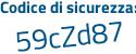 Il Codice di sicurezza è 14Z segue 99ea il tutto attaccato senza spazi