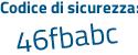 Il Codice di sicurezza è 9 poi 6Z69ec il tutto attaccato senza spazi