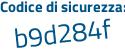 Il Codice di sicurezza è 827192e il tutto attaccato senza spazi