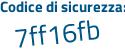 Il Codice di sicurezza è fZ9d segue 5Zd il tutto attaccato senza spazi