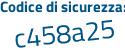 Il Codice di sicurezza è 4 continua con e9cc68 il tutto attaccato senza spazi