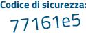 Il Codice di sicurezza è fb2af continua con 2c il tutto attaccato senza spazi