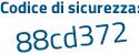 Il Codice di sicurezza è 5b34 poi 3f3 il tutto attaccato senza spazi