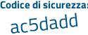 Il Codice di sicurezza è eZ1478a il tutto attaccato senza spazi