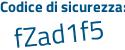 Il Codice di sicurezza è e572885 il tutto attaccato senza spazi