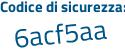 Il Codice di sicurezza è a3cbb43 il tutto attaccato senza spazi