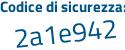Il Codice di sicurezza è 2 poi f83fde il tutto attaccato senza spazi