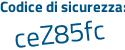 Il Codice di sicurezza è a46b49b il tutto attaccato senza spazi