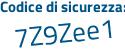 Il Codice di sicurezza è ada segue 5Zfc il tutto attaccato senza spazi