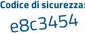 Il Codice di sicurezza è e poi 3756Z9 il tutto attaccato senza spazi