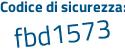 Il Codice di sicurezza è 6aae3 segue 45 il tutto attaccato senza spazi