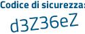 Il Codice di sicurezza è b2 poi 397fe il tutto attaccato senza spazi