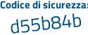Il Codice di sicurezza è 8d31 segue 3ed il tutto attaccato senza spazi